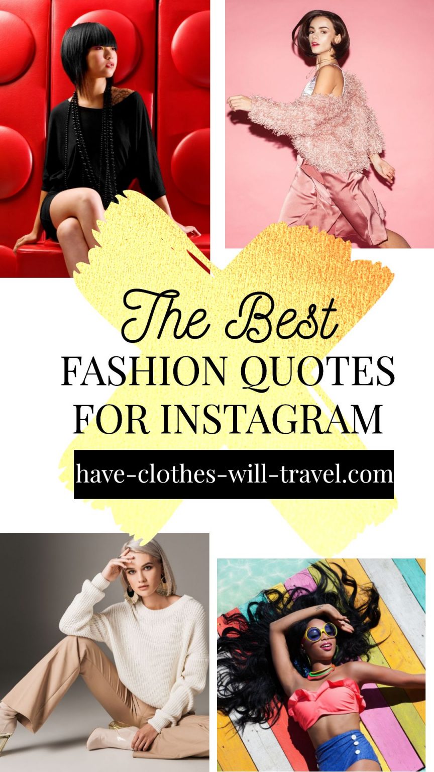 200+ Style and Fashion Quotes | Have Clothes Will Travel